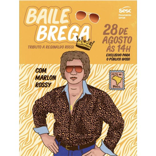 Baile Brega com tributo a Reginaldo Rossi