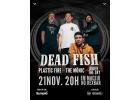 Dead Fish - Show de 34 anos