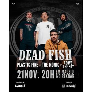 Dead Fish - Show de 34 anos