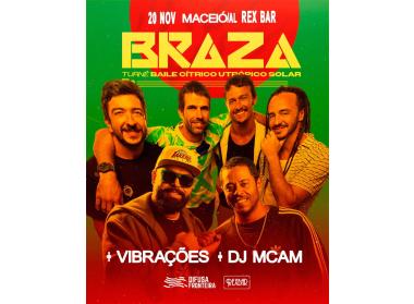 Braza - turnê Baile Cítrico Utrópico Solar