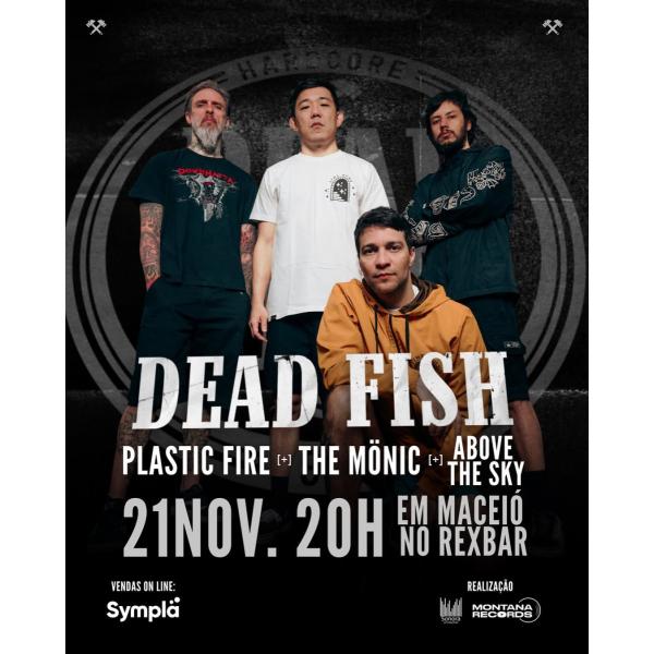 Dead Fish - Show de 34 anos