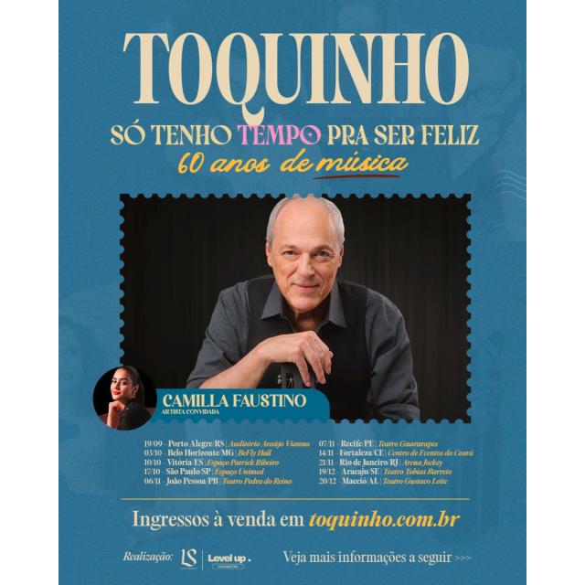 Toquinho – Só Tenho Tempo Para Ser Feliz – 60 Anos de Música