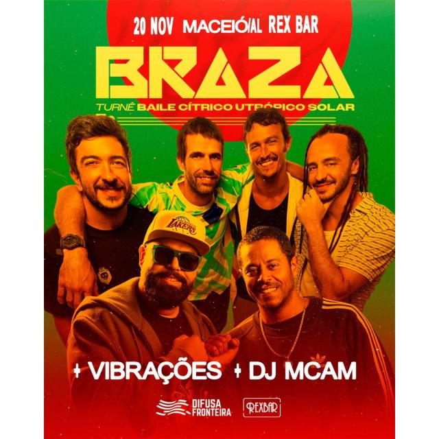 Braza – turnê Baile Cítrico Utrópico Solar