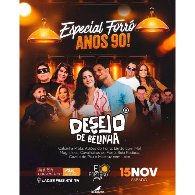 Desejo de Belinha especial 90’s Forró