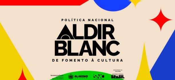 Governo de Alagoas anuncia 22 editais do Ciclo 2 da Política Nacional Aldir Blanc no estado