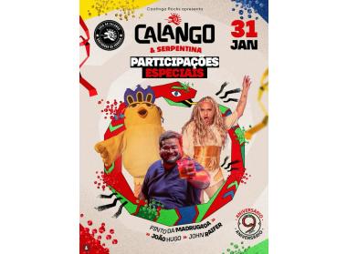 Calango & Serpentina - 09 anos de Caatinga Rocks