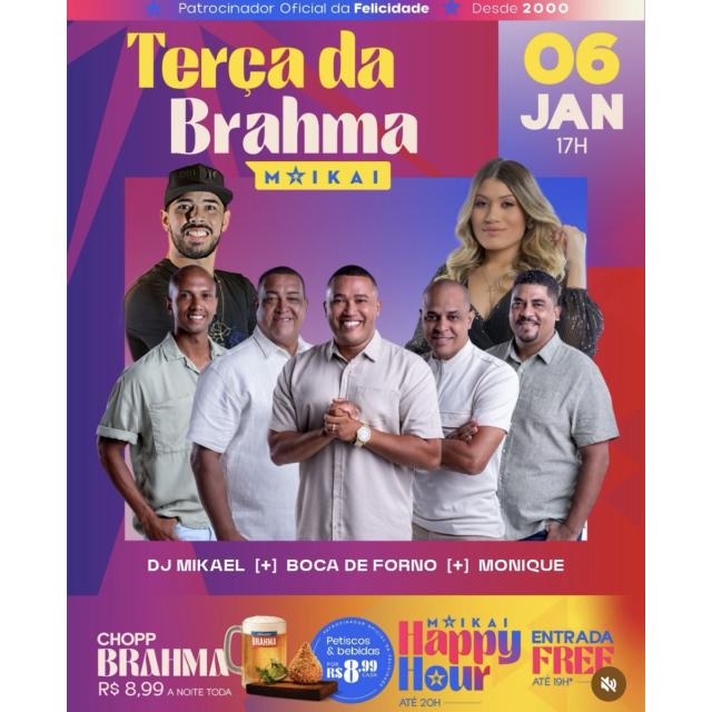 Terça da Brahma no Maikai