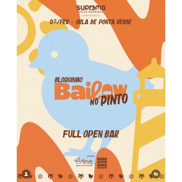 Bloquinho Bailow no Pinto – Full Open Bar