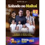 Sábado de vibe no Maikai