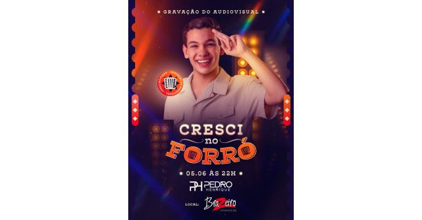 Pedro Henrique grava audiovisual “Cresci no Forró” nesta sexta-feira em Maceió