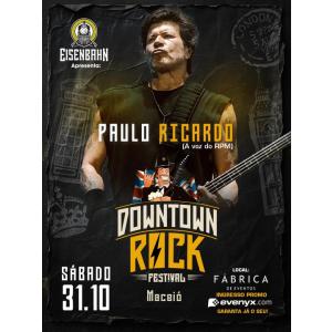 Downtown Rock Festival reúne Paulo Ricardo e grandes nomes do rock em Maceió