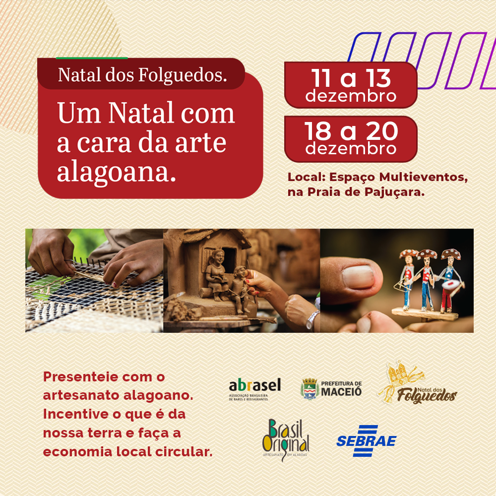 Natal dos Folguedos contará com a presença de grandes artesãos alagoanos