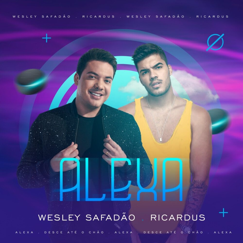 Wesley Safadão e Ricardus apostam em “Alexa” para novo hit em lançamento nesta sexta-feira (22)