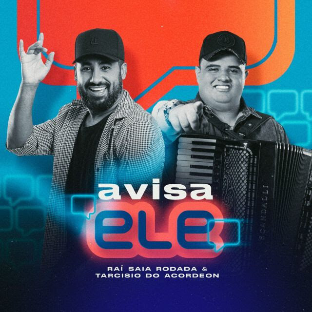 Raí Saia Rodada apresenta single “Avisa Ele” em parceria com Tarcísio do Acordeon nesta sexta-feira (16)