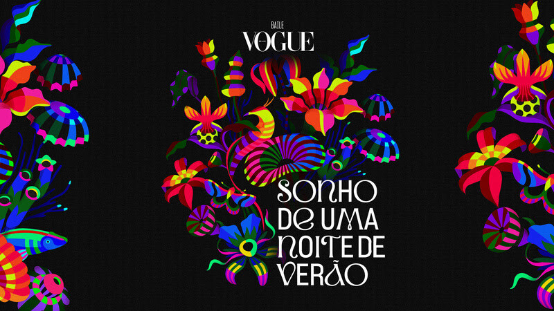 Baile da Vogue 2023 vive o “Sonho de uma Noite de Verão”