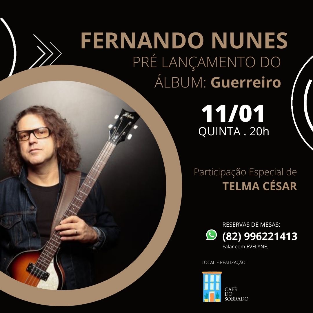 Baixista alagoano Fernando Nunes lança álbum Guerreiro em Maceió