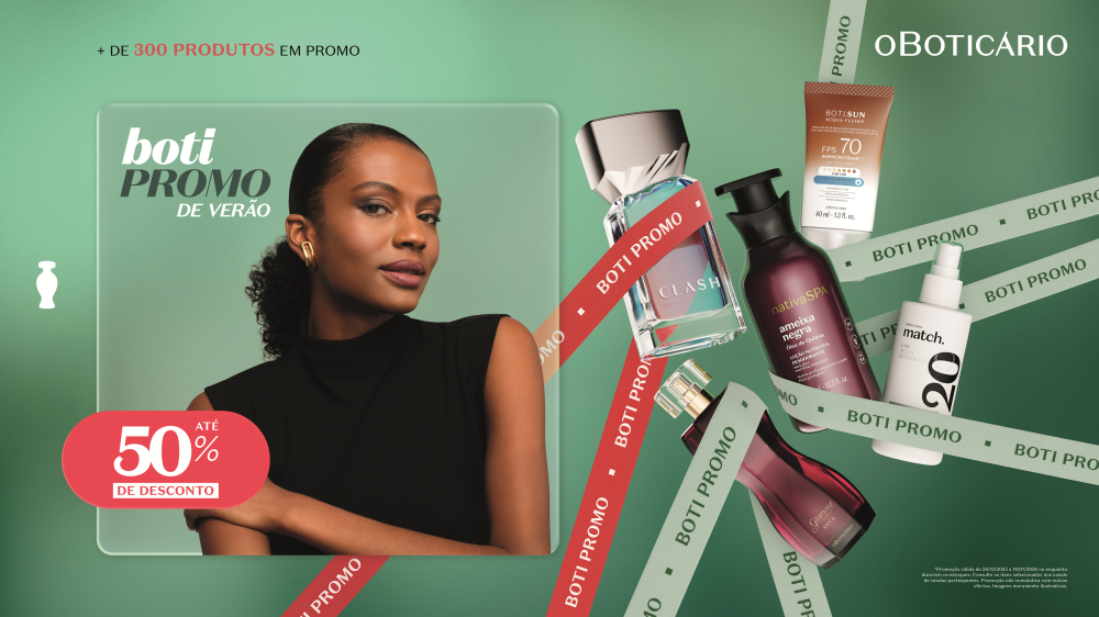 O Boticário apresenta Boti Promo com mais de 300 produtos com até 50% off para renovar a rotina de beleza